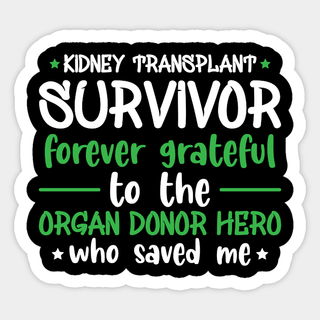 Organ Transplant Quote for a Organ Recipient Sticker by ErdnussbutterToast